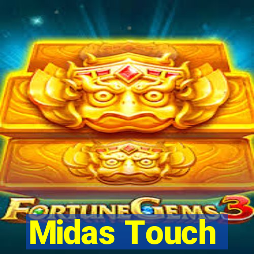 Midas Touch